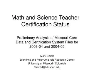 Math and Science Teacher Certification Status