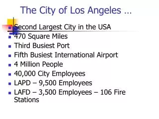 The City of Los Angeles …