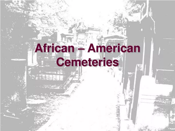 african american cemeteries