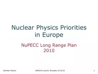 Nuclear Physics Priorities in Europe