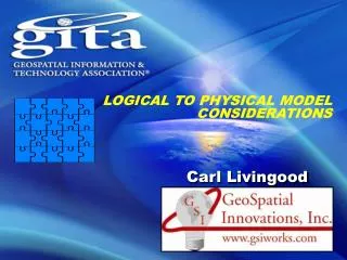 LOGICAL TO PHYSICAL MODEL CONSIDERATIONS