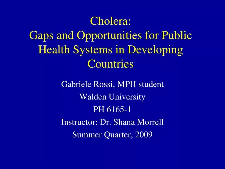 cholera gaps and opportunities for public health systems in developing countries