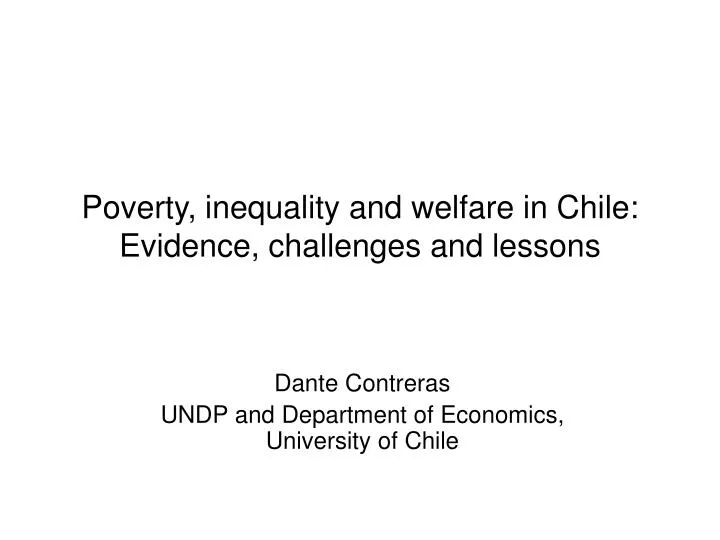 poverty inequality and welfare in chile evidence challenges and lessons