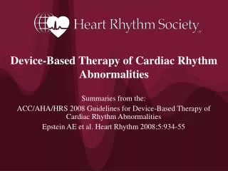 Device-Based Therapy of Cardiac Rhythm Abnormalities