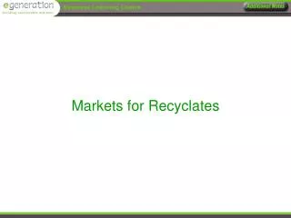 Markets for Recyclates
