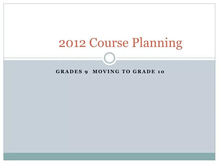 2012 course planning