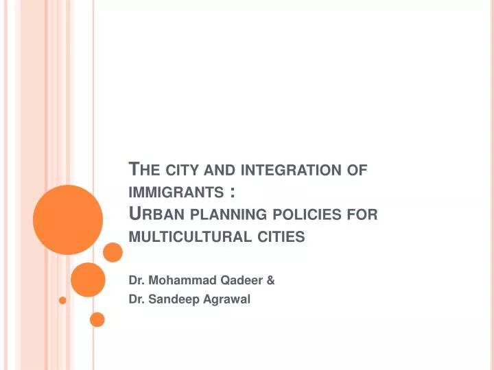 the city and integration of immigrants urban planning policies for multicultural cities