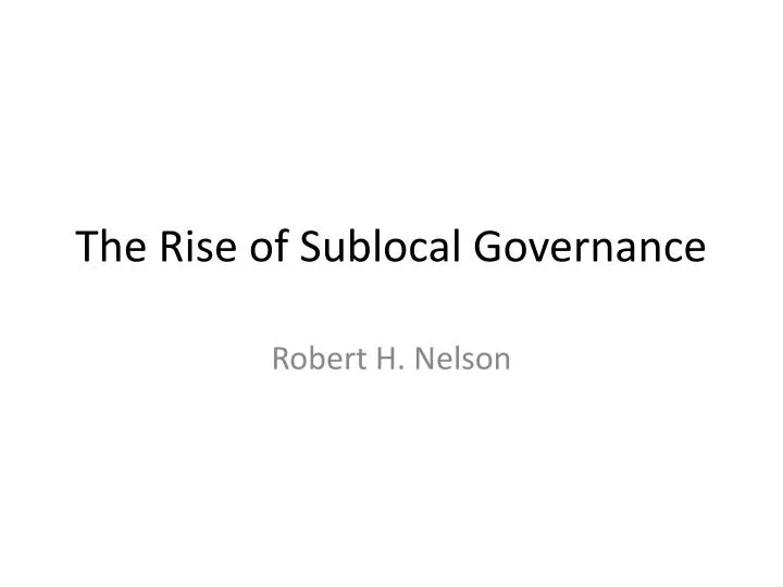 the rise of sublocal governance