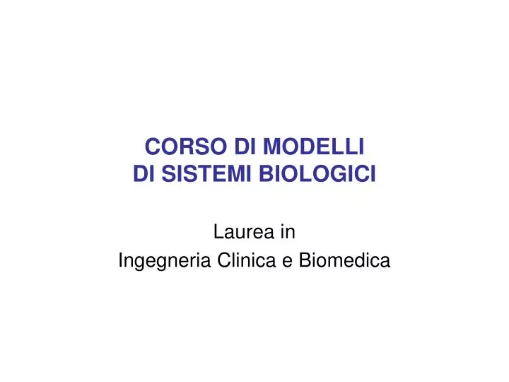 corso di modelli di sistemi biologici