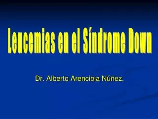 dr alberto arencibia n ez