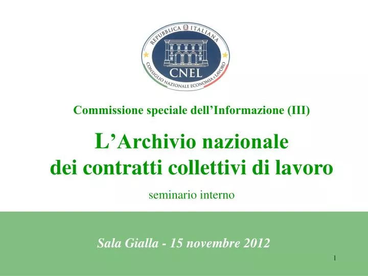 PPT Commissione speciale dell Informazione III L Archivio