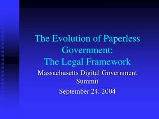 The Evolution of Paperless Government: The Legal Framework