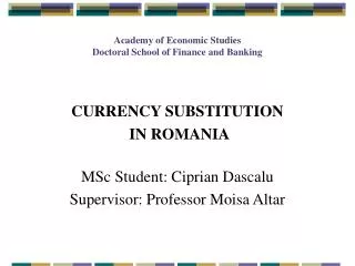 Academy of Economic Studies Doctoral School of Finance and Banking