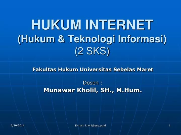 hukum internet hukum teknologi informasi 2 sks