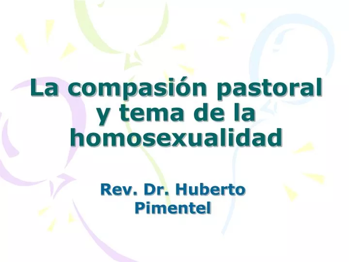 la compasi n pastoral y tema de la homosexualidad