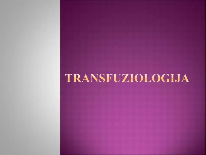 transfuziologija