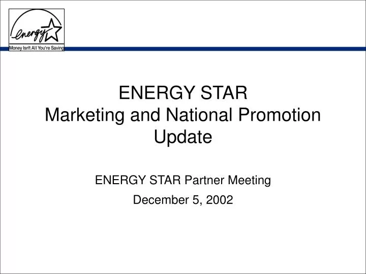 energy star marketing and national promotion update