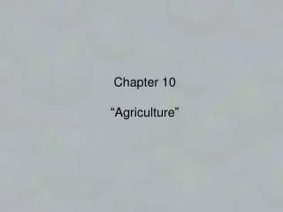 Chapter 10 “Agriculture”