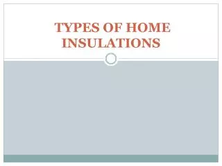 Types of home insulations