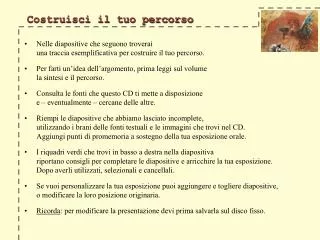 costruisci il tuo percorso