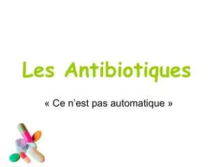 les antibiotiques