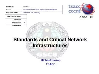 Standards and Critical Network Infrastructures