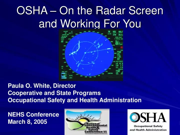 osha on the radar screen and working for you