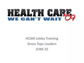 HCAN Lobby Training Grass Tops Leaders JUNE 25