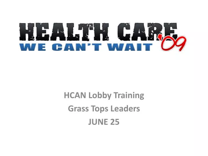 hcan lobby training grass tops leaders june 25