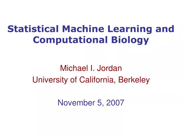statistical machine learning and computational biology