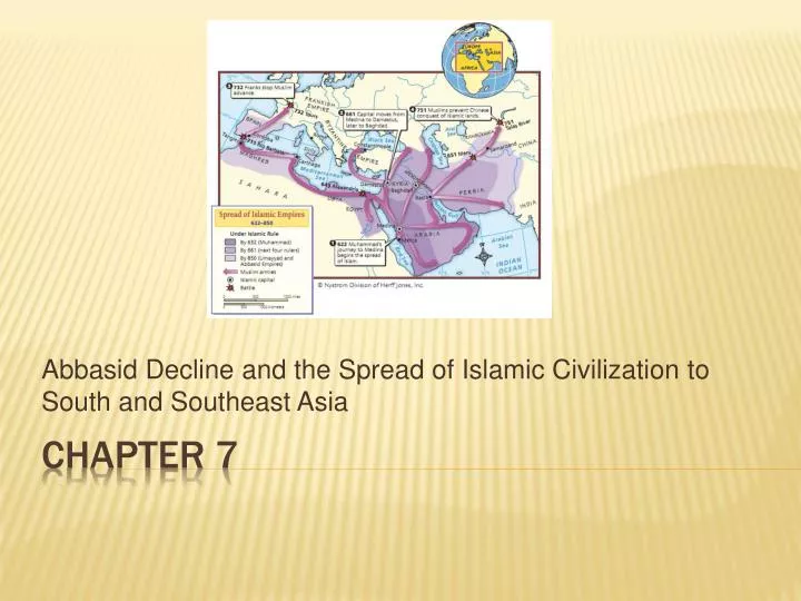 abbasid decline and the spread of islamic civilization to south and southeast asia