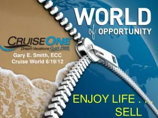 Gary E. Smith, ECC Cruise World 6/19/12