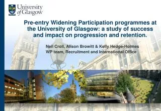 Pre-entry Widening Participation programmes at the University of Glasgow: a study of success and impact on progression a