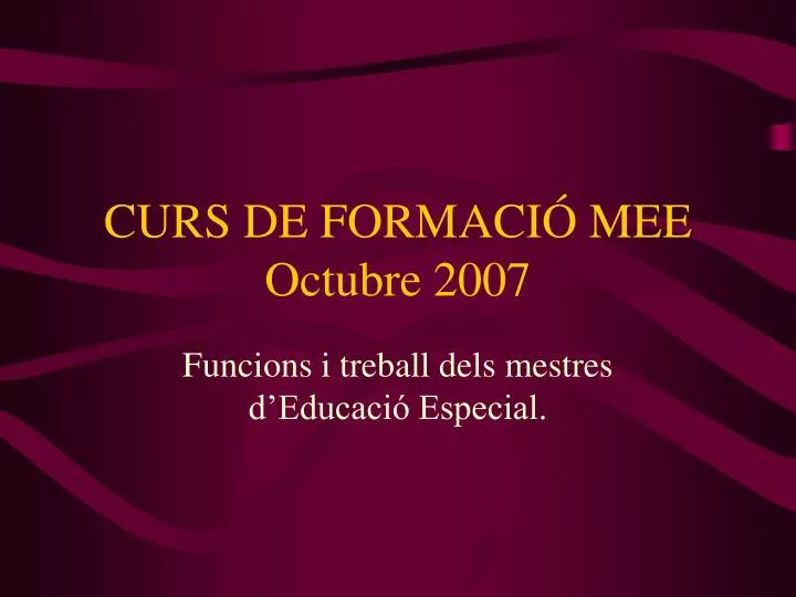 curs de formaci mee octubre 2007