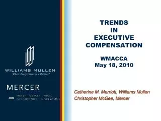 TRENDS IN EXECUTIVE COMPENSATION WMACCA May 18, 2010