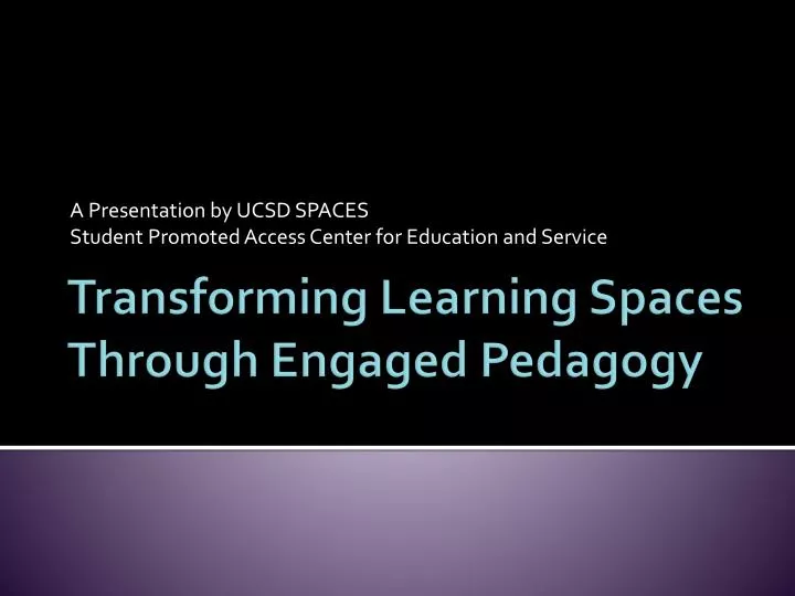 a presentation by ucsd spaces student promoted access center for education and service