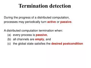 Termination detection