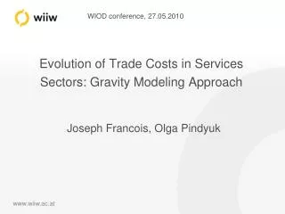 Evolution of Trade Costs in Services Sectors: Gravity Modeling Approach
