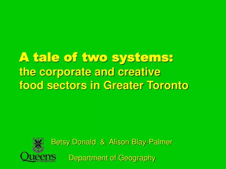 a tale of two systems the corporate and creative food sectors in greater toronto