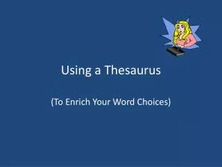 Using a Thesaurus