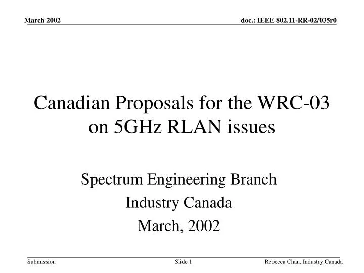 canadian proposals for the wrc 03 on 5ghz rlan issues