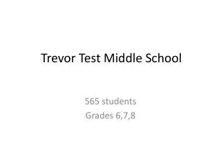 Trevor Test Middle School