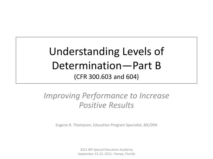 understanding levels of determination part b cfr 300 603 and 604