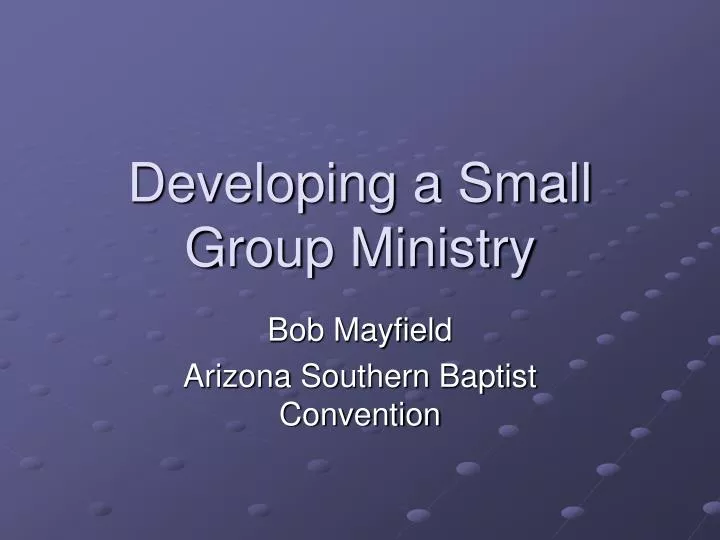 developing a small group ministry