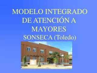 modelo integrado de atenci n a mayores sonseca toledo