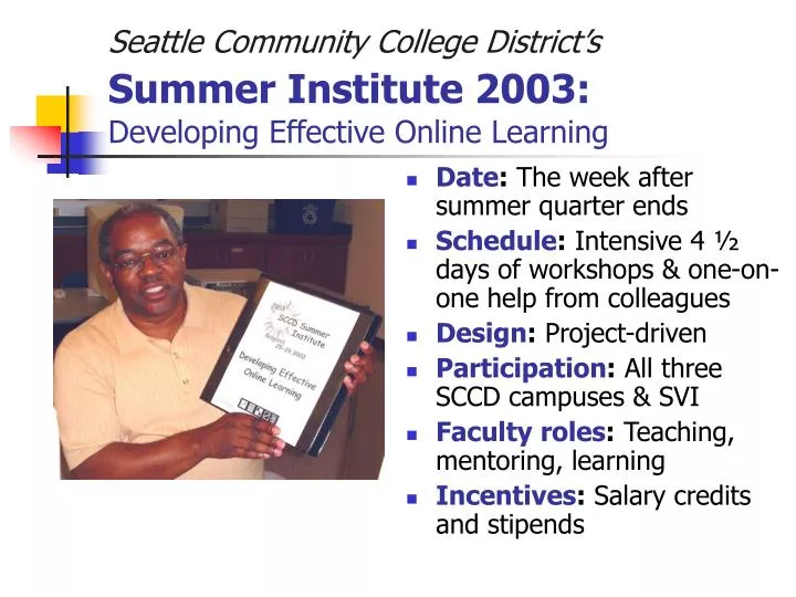 seattle community college district s summer institute 2003 developing effective online learning