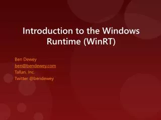 Introduction to the Windows Runtime ( WinRT )
