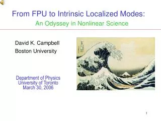 From FPU to Intrinsic Localized Modes: An Odyssey in Nonlinear Science