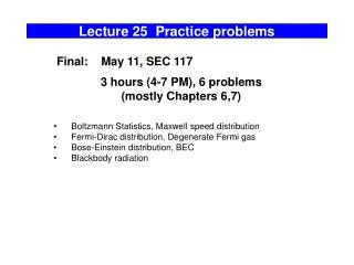 Lecture 25 Practice problems