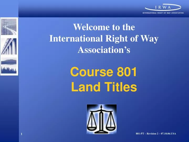 welcome to the international right of way association s course 801 land titles